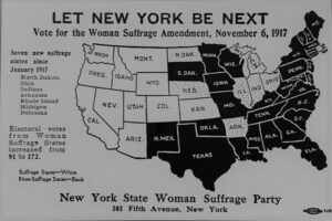 map showing united states with text at top "let new york be next vote for the women suffrage amendment november 6 1917"