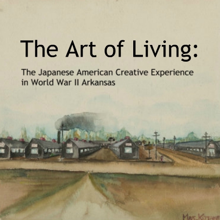 Single-story barrack buildings on "The Art of Living: The Japanese American Creative Experience in World War II Arkansas" title card