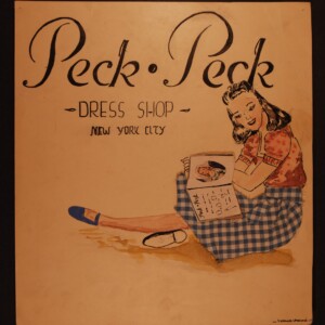 Peck Peck Dress Shop
Iyelye Utsumi
ca. 1942-1945
(2011.001.0214) Poster advertisement of young woman for Peck Peck Dress Shop
